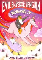Evil Emperor Penguin 4 Winging It 1788451341 Book Cover