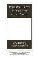 Regulated Hatred: And Other Essays on Jane Austen 0485121360 Book Cover