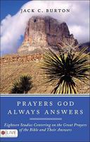 Prayers God Always Answers 1606048929 Book Cover