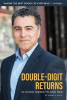 Double-Digit Returns: In Good Markets And Bad 0578453223 Book Cover