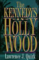 The Kennedys in Hollywood 0815412967 Book Cover