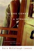 Along Comes a Stranger 0060884754 Book Cover