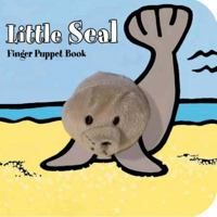 Little Seal: Finger Puppet Book: (Finger Puppet Book for Toddlers and Babies, Baby Books for First Year, Animal Finger Puppets) 1452108129 Book Cover