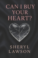Can I buy your heart ? B0F37FKHNV Book Cover