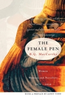 The Female Pen: Women Writers and Novelists, 1621-1818 0814755194 Book Cover
