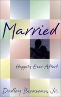 Married: Happily Ever After 1563841894 Book Cover
