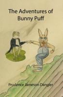 The Adventures of Bunny Puff 1735490318 Book Cover
