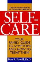 Self-care: Your Family Guide to Symptoms and How to Treat Them 1882606248 Book Cover