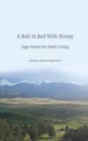 A Roll in Bed with Honey 1537174711 Book Cover