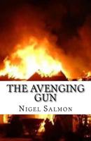 The Avenging Gun 1532937830 Book Cover
