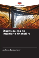 Études de cas en ingénierie financière (French Edition) 6208636701 Book Cover