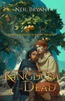 Kingdom of the Dead: An Epic Fantasy Adventure (The Lands of Shami'a Saga) B0H8WNQ3NF Book Cover