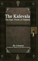 The Kalevala: The Epic Poem of Finland 1365353087 Book Cover