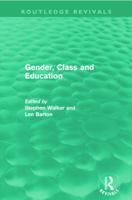 Gender, Class And Education (Politics and Education) 0415645395 Book Cover