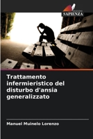 Trattamento infermieristico del disturbo d'ansia generalizzato 6206337014 Book Cover