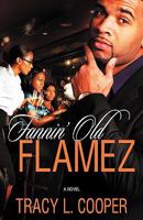 Fannin' Old Flamez 0578079453 Book Cover