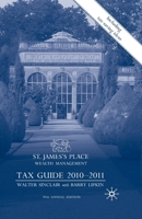 St James's Place Tax Guide 2010-2011 1349364665 Book Cover