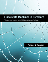 Finite State Machines in Hardware: Theory and Design (with VHDL and SystemVerilog) 0262019663 Book Cover