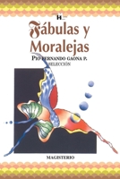 Fábulas y moralejas (Spanish Edition) 9582000201 Book Cover