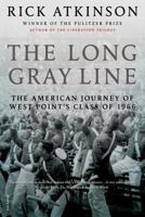 The Long Gray Line: The American Journey of West Point's Class of 1966 0671726749 Book Cover