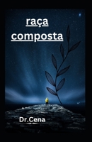 raça composta B0BNLB2ZCJ Book Cover