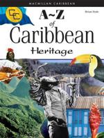 A-Z of the Caribbean (Macmillan Caribbean A-Zs) 1405068116 Book Cover