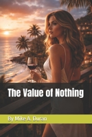 The Value of Nothing B0H264T6MR Book Cover