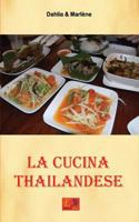 La Cucina Thailandese 2372970496 Book Cover