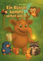 Ein Rüssel kommt selten allein! (German Edition) 3819215239 Book Cover