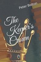 The Keeper's Crown 1540316408 Book Cover