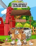 Farm Animals Coloring Book: Unique Design Stress Relieving Farm Animals Coloring Book for Kids, Toddlers, and Preschoolers - Fun Activity Farm Animals Mindfulness Coloring Book for Coloring Practice B0858WDM2Y Book Cover