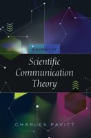 A Survey of Scientific Communication Theory 1433133768 Book Cover