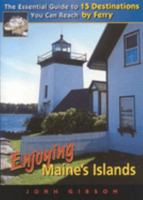 Enjoying Maine's Islands 0892726776 Book Cover