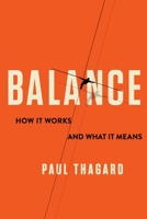 Balance: How It Works and What It Means 0231205589 Book Cover