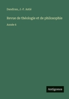 Revue de théologie et de philosophie: Année 6 356379362X Book Cover