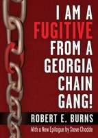 I Am a Fugitive from a Georgia Chain Gang! (Brown Thrasher Books) B0CW1Z3ZW2 Book Cover