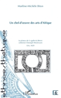 Un chef-d'oeuvre des arts d'Afrique: La plateau de Fa (golfe du Bénin), collection Christoph Weickmann Ulm, 1659 (Ethnoesthétique) (French Edition) 2343042829 Book Cover