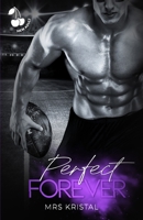 Perfect Forever: Football Romance. Sports. (Perfect Series) 1801167389 Book Cover