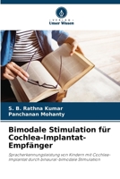 Bimodale Stimulation für Cochlea-Implantat-Empfänger (German Edition) 620804877X Book Cover