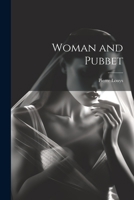 Woman and Pubbet 102200204X Book Cover