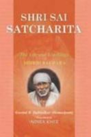 Shri Sai Satcharitra : The Wonderful Life and Teachings of Shrisai Baba 0692690832 Book Cover