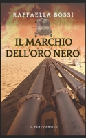 Il marchio dell'oro nero 8894806111 Book Cover