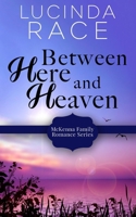 Between Here and Heaven 0986234354 Book Cover