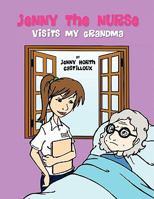 Jenny the Nurse 1450018793 Book Cover