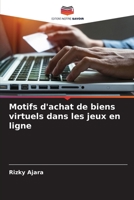Motifs d'achat de biens virtuels dans les jeux en ligne 6204499874 Book Cover