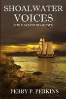 Shoalwater Voices: Shoalwater Book Two 1449974848 Book Cover