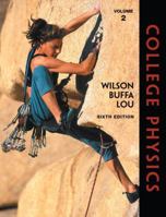 College Physics, Volume 2 (6th Edition) 0321592719 Book Cover