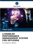 e-ENABLED PERFORMANCE MANAGEMENT SYSTEM FÜR OFFIZIERE: Ein Leitfaden für Offiziere 6203617741 Book Cover
