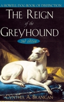 The Reign of the Greyhound 0764544454 Book Cover