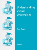 Understanding Virtual Universities 1841508535 Book Cover